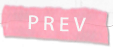 PREV